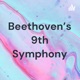 Beethoven's 9th Symphony
