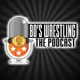 80s Wrestling The Podcast