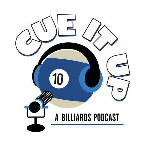 Cue It Up; A Billiards Podcast Artwork