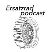 Ersatzrad - Autophorie podcast - Ersatzrad