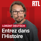 EUROPESE OMROEP | PODCAST | Entrez dans l'Histoire - RTL