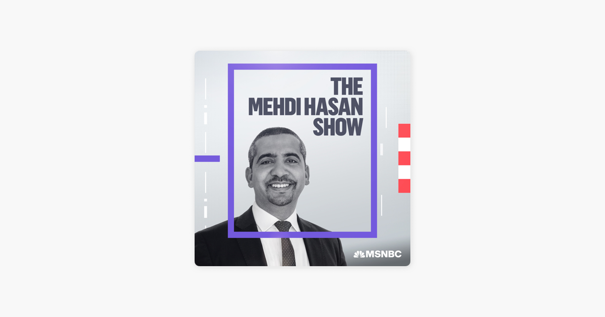 The Mehdi Hasan Show The Mehdi Hasan Show April 30th 2023 On Apple   1200x630wp 