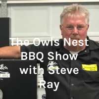 OWLS NEST BBQ SHOW WITH STEVE RAY - TALKING NETFLIX AND TOOTSIE