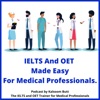 IELTS And OET Made Easy Podcast For Medical Professionals  artwork