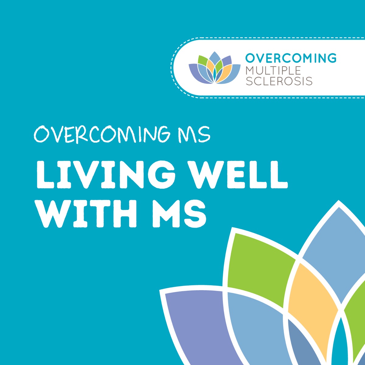 Living Well With Multiple Sclerosis Podcast Podtail