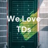 We Love TDs artwork