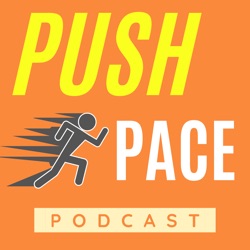 Welcome to the Push Pace Podcast | Ep. 1
