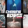 Chasing Edges artwork