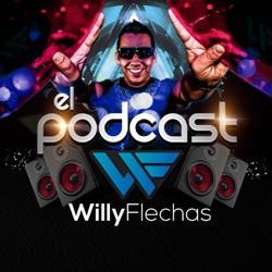 El Podcast del Dj Willy Flechas 012 (Feliz Año Nuevo)