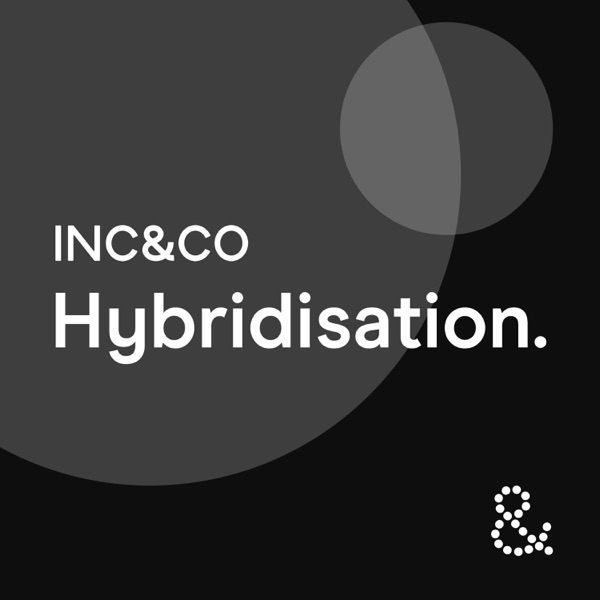 Inc & Co: Hybridisation Artwork