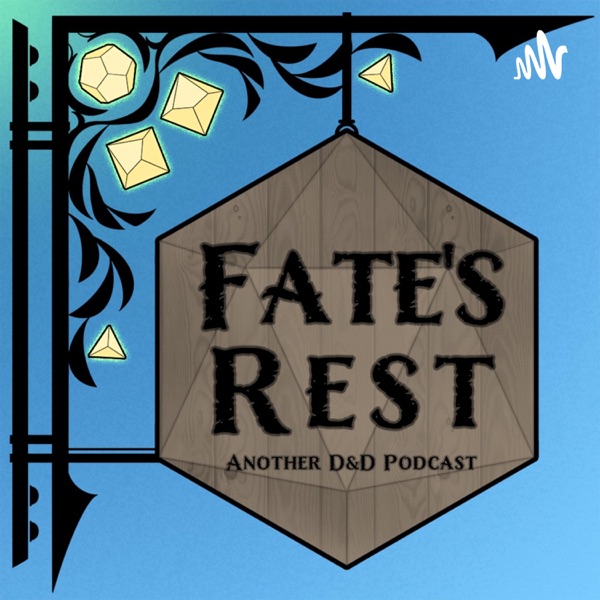 Fate's Rest: another dnd podcast Artwork