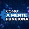 Como a mente funciona!