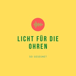 Licht für die Ohren