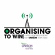 Organising to Win - A trade union organising podcast from UNISON North West