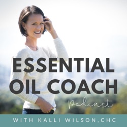 Essential Oil Coach Podcast