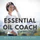 Essential Oil Coach Podcast