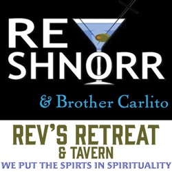 Rev Shnorr Presents Rev's Retreat