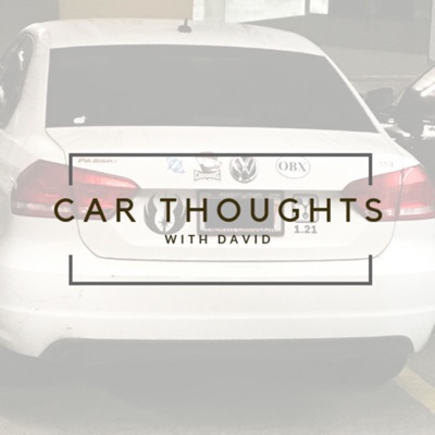 Car Thoughts with David