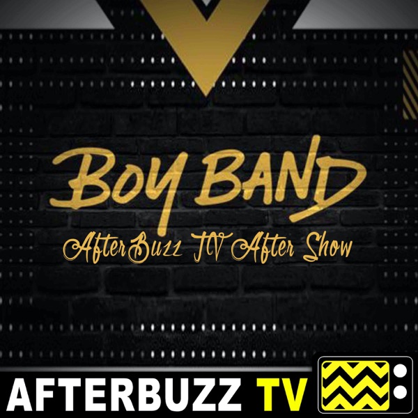 Boy Band Reviews and After Show - AfterBuzz TV Artwork