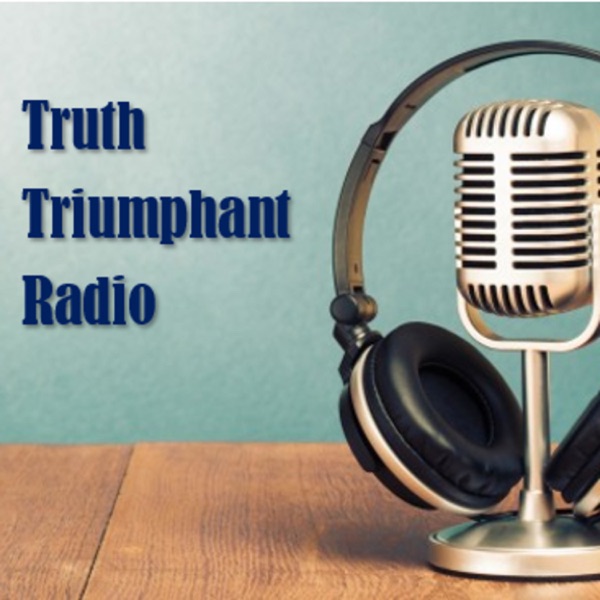 Truth Triumphant Radio Artwork