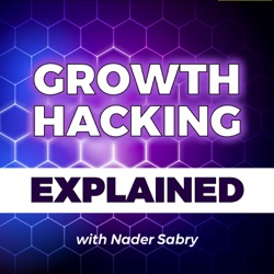 02. What growth hacking is not // Explained by Nader Sabry