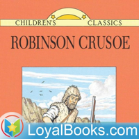Robinson Crusoe Written Anew for Children by Daniel Defoe podcast