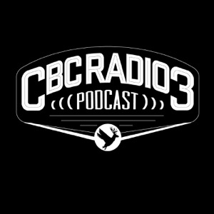 CBC Radio 3 Podcast