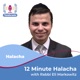 12 Minute Halacha 