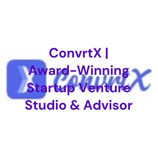 ConvrtX | Award-Winning Startup Venture Studio & Advisor Artwork