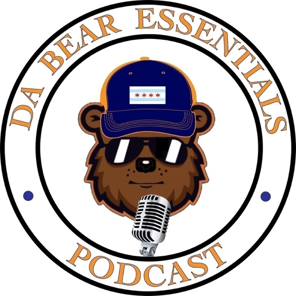 Da Bear Essentials™ - A Chicago Bears Podcast Artwork