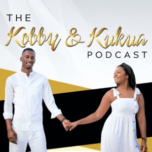 The Kobby and Kukua Podcast