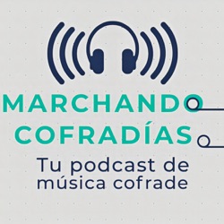 Episodio 20 - CAMBIO DE TERCIO #MCofradias2