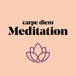 carpe diem Meditation – #12 „Zen-Meditation für Ruhe und Kraft“ mit Birgit Schönberger