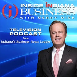 Inside INdiana Business Television Podcast: Weekend of 06/14/2024