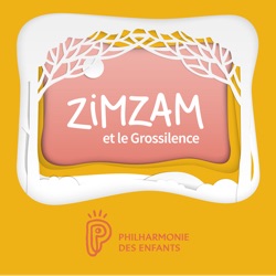 La boule chantante | Zimzam et le Grossilence #4