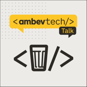 Ambev Tech Talk - Ambev Tech