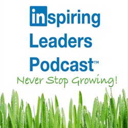 Inspiring Leaders: Leadership Stories with Impact