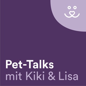 Pet-Talks mit Kiki & Lisa - der Hunde-Podcast von DeineTierwelt