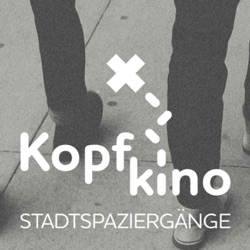 Kopfkino - Stadtspaziergänge #23// Clubgänge von Rinus Silzle