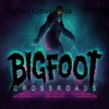 Bigfoot Crossroads artwork