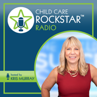 Child Care Rockstar Radio podcast