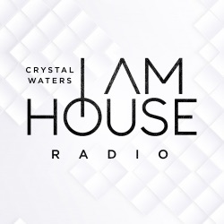 Crystal Waters presents I Am House Radio Podcast 019