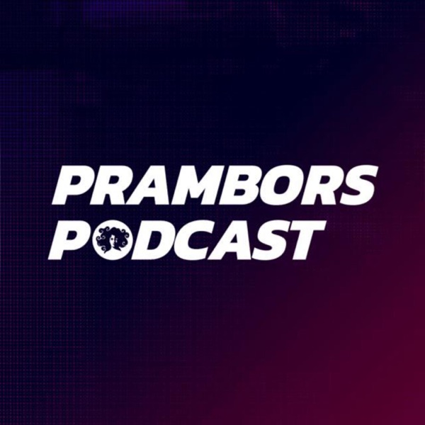 PRAMBORS PODCAST
