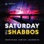 Saturday To Shabbos
