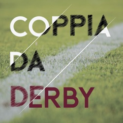 Episodio #1 - Benvenuti a Coppia da Derby