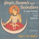 The Yogis, Swamis and Swindlers Podcast