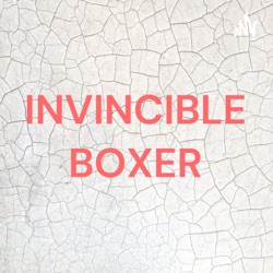 INVINCIBLE BOXER