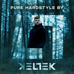 KELTEK | Pure Hardstyle | Episode 035 - The Prophet Takeover
