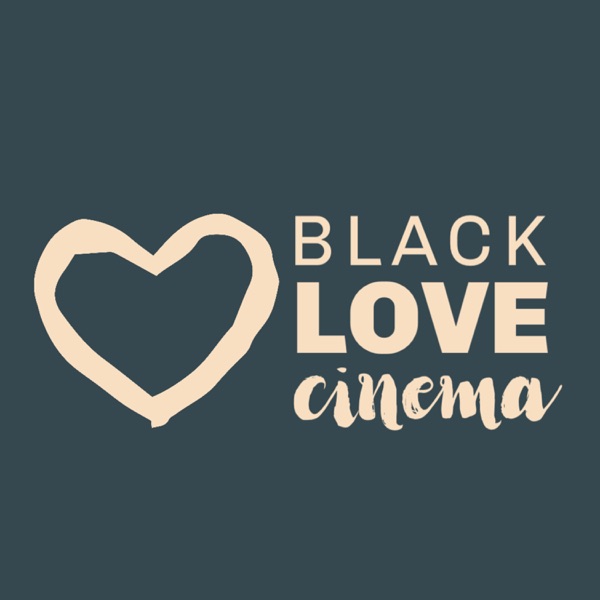 Black Love Cinema Artwork