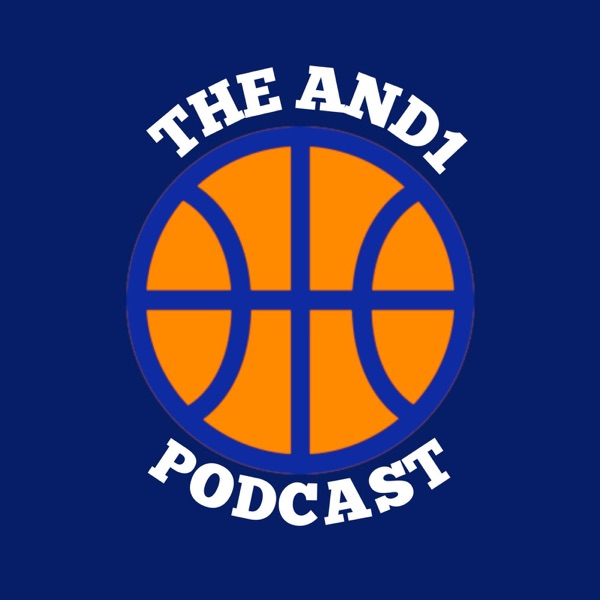 The And1 Podcast